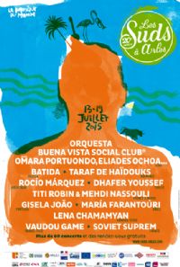 20ème Festival Les Suds, à Arles. Du 13 au 19 juillet 2015 à Arles. Bouches-du-Rhone. 